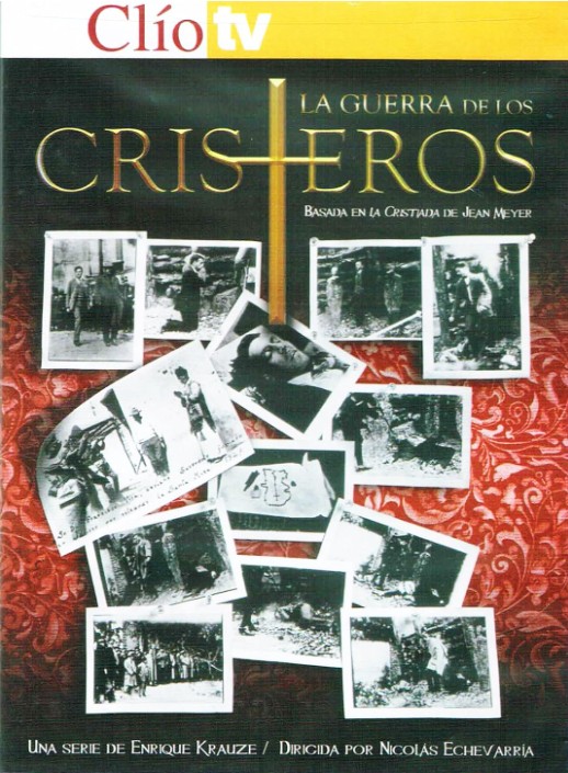 La Guerra de los Cristeros (DVD)